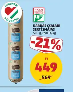 PENNY Dárdás családi sertésmájas ajánlat