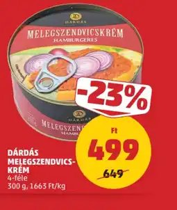 PENNY Dárdás Melegszendvicskrém ajánlat