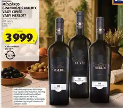 ALDI Mészáros Grandiózus Malbec vagy Cuvée vagy Merlot ajánlat