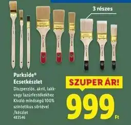 Lidl PARKSIDE Ecsetkészlet ajánlat