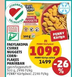 PENNY Fagylakoma Csirke Nuggets Corn-flakes Panírban ajánlat