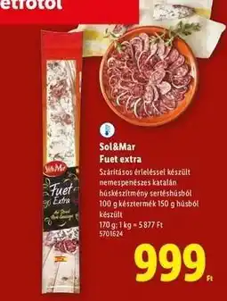 Lidl SOL&MAR Fuet extra ajánlat