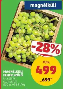 PENNY Magnélküli fehér szőlő ajánlat