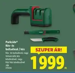 Lidl Parkside Kés- és baltáélező / kés ajánlat