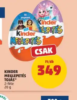PENNY Kinder Meglepetés Tojás ajánlat