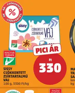 PENNY Sissy Csökkentett Zsírtartalmú Vaj ajánlat