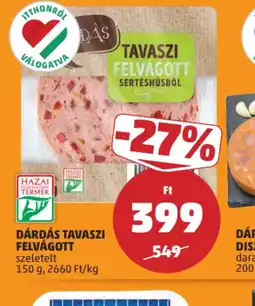 PENNY Dárdás Tavaszi Felvágott ajánlat