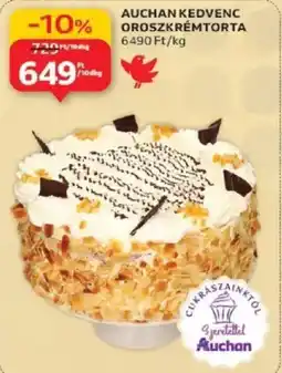 Auchan Auchan Kedvenc oroszkrémtorta ajánlat