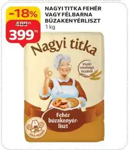 Auchan Nagyi Titka Fehér vagy Félbarna Búzakenyérliszt ajánlat