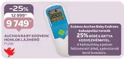 Auchan AUCHAN BABY KEDVENC HOMLOK LÁZMÉRŐ ajánlat