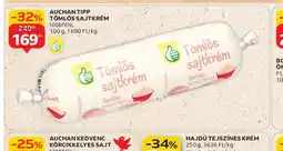 Auchan Auchan Tipp Tömlős Sajtkrém ajánlat
