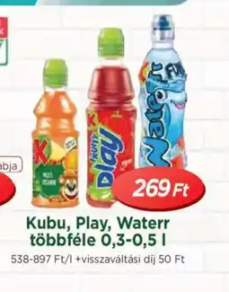 Real Kubu, Play, Waterr ajánlat