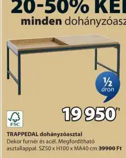 JYSK TRAPPEDAL dohányzóasztal ajánlat