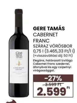 Spar Gere Tamás Cabernet Franc Száraz Vörösbor ajánlat