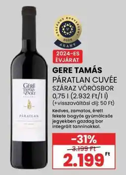 Spar Gere Tamás Páratlan Cuvée Száraz Vörösbor ajánlat