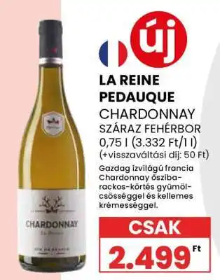 Spar LA REINE PEDAUQUE CHARDONNAY ajánlat