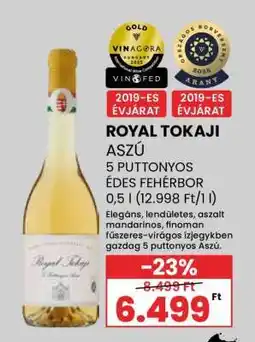 Spar Royal Tokaji Aszú ajánlat
