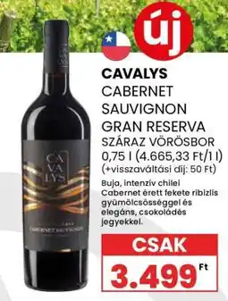 Spar CAVALYS CABERNET SAUVIGNON GRAN RESERVA ajánlat