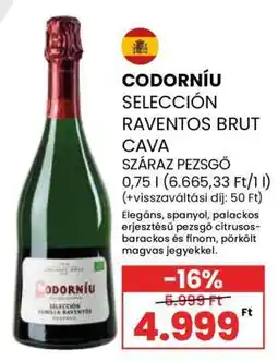 Spar CODORNÍU SELECCIÓN RAVENTOS BRUT CAVA ajánlat