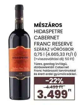 Spar MÉSZÁROS HIDASPETRE CABERNET FRANC RESERVE ajánlat