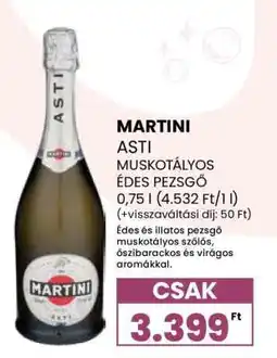 Spar MARTINI ASTI MUSKOTÁLYOS ÉDES PEZSGŐ ajánlat