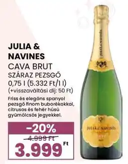 Spar JULIA & NAVINES CAVA BRUT ajánlat