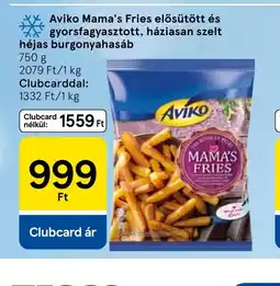 Tesco Aviko Mama's Fries ajánlat