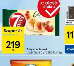 Tesco 7days croissant ajánlat