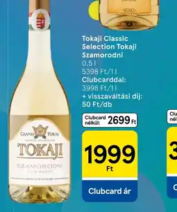 Tesco Tokaji Classic Selection Tokaji Szamorodni ajánlat