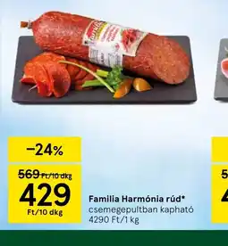 Tesco Familia Harmnia rúd ajánlat