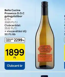 Tesco Bella Cucina Prosecco D.O.C gyöngyözőbor ajánlat