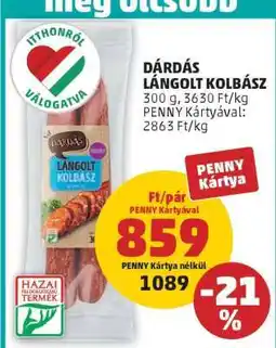 PENNY Dárdás Lángolt Kolbász ajánlat