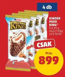 PENNY KINDER Maxi King ajánlat