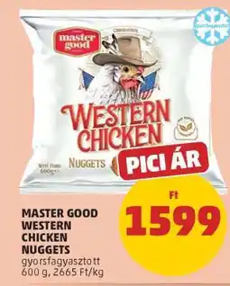 PENNY MASTER GOOD WESTERN CHICKEN NUGGETS ajánlat