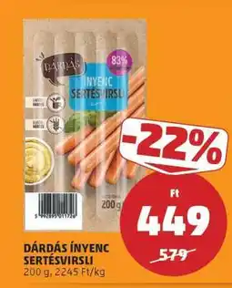 PENNY DÁRDÁS ÍNYENC SERTÉSVIRSLI ajánlat