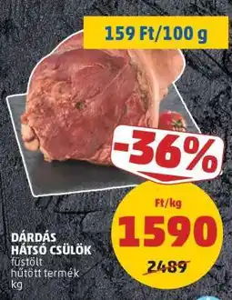 PENNY Dárdás Hátsó Csülök ajánlat