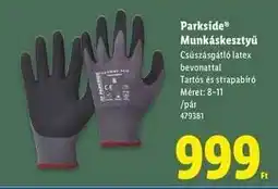 Lidl PARKSIDE Munkáskesztyű ajánlat