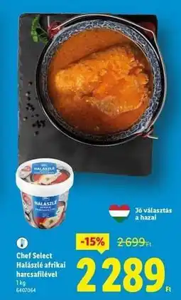 Lidl CHEF SELECT Halászlé afrikai harcsafilével ajánlat