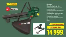 Lidl PARKSIDE Akkus lombszívó / -fúvó ajánlat