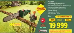Lidl Parkside Akkus magassági ágfűrész ajánlat