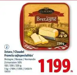 Lidl ISTARA / CLAUDEL Francia sajtspecialitás ajánlat