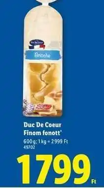 Lidl Duc De Coeur Finom fonott ajánlat