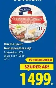 Lidl Duc De Coeur Nemespenészes sajt ajánlat
