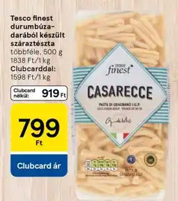 Tesco Tesco finest durum búzadarából készült száraztészta ajánlat