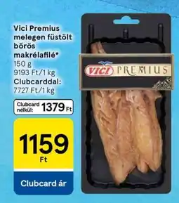 Tesco Vici Premius melegen füstölt bőrös makrélafilé ajánlat