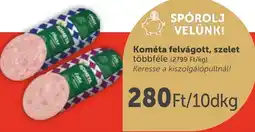 PRIVÁT Kométa felvágott, szelet ajánlat