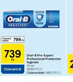 Tesco Oral-B Pro-Expert Professional Protection fogkrém ajánlat