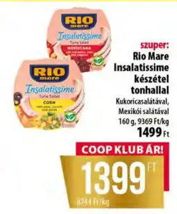 Coop Rio Mare Insalatissime készétel tonhallal ajánlat