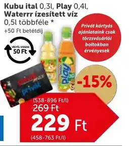 PRIVÁT Kubu ital, Play, Waterrr ízesített víz ajánlat