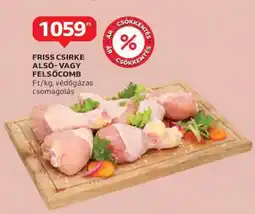 Auchan Friss csirke alsó- vagy felsőcomb ajánlat